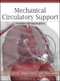 Mechanical Circulatory Support:Principles and Applications
