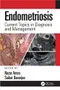Endometriosis: Current Topics in Diagnosis and Management