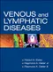 Venous and Lymphatic Diseases