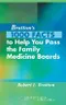 Bratton''s 1000 Facts to Help You Pass the Family Medicine Boards