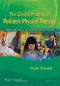 The Clinical Practice of Pediatric Physical Therapy From the NICU to Independent Living with Online