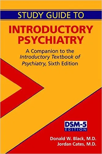 Study Guide To Psychiatry A Companion To The American Psychiatric