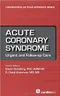 Acute Coronary Syndrome: Urgent and Follow-up Care