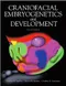 (舊版特價-恕不退換)Craniofacial Embryogenetics and Development