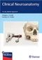 *Clinical Neuroanatomy: A Case-Based Approach