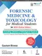Forensic Medicine & Toxicology for Medical Students (with online videos)