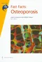 Fast Facts: Osteoporosis