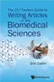The 21st Century Guide to Writing Articles In The Biomedical Sciences