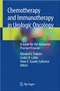 Chemotherapy and Immunotherapy in Urologic Oncology: A Guide for the Advanced Practice Provider