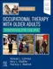 Occupational Therapy with Older Adults: Strategies for the OTA