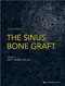 The Sinus Bone Graft