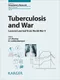 Tuberculosis and War: Lessons Learned from World War II