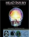 Head Injury: Pathophysiology and Management