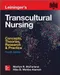 Leiningers Transcultural Nursing: Concepts, Theories, Research and Practice