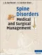 Spine Disorders: Medical and Surgical Management