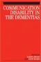 Communication Disability in the Dementias
