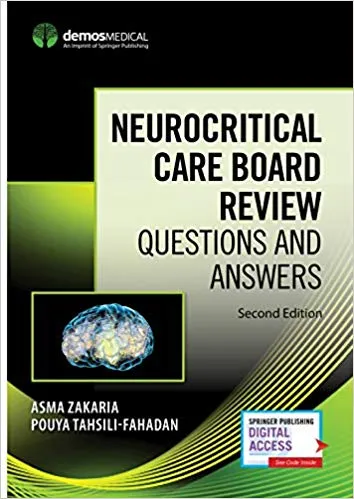 Neurocritical Care Board Review: Questions And Answers