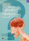 Does Alzheimer''s Disease Really Exist?