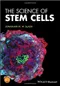 The Science of Stem Cells