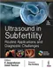 *Ultrasound in Subfertility: Routine Applications and Diagnostic Challenges with DVD-ROM