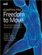 Freedom to Move: Movement Therapy for Spinal Pain and Injuries