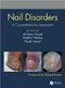 Nail Disorders: A Comprehensive Approach
