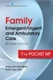 Family Emergent/Urgent and Ambulatory Care: The Pocket NP