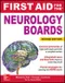 First Aid for the Neurology Boards