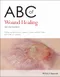 ABC of Wound Healing
