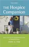 (舊版特價-恕不退換)The Hospice Companion: Best Practices for Interdisciplinary Care of Advanced Illness