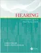 Hearing: An Introduction ＆ Practical Guide