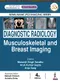 Diagnostic Radiology: Musculoskeletal and Breast Imaging