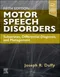 Motor Speech Disorders: Substrates,Differential Diagnosis,and Management