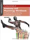 Fundamentals of Anatomy and Physiology Workbook: A Study Guide for Nursing and Healthacre Students