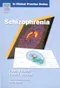 In Clinical Practice Series: Schizophrenia