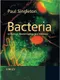 Bacteria in Biology, Biotechnology and Medicine