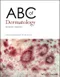 *ABC of Dermatology