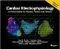 *Cardiac Electrophysiology: A Visual Guide for Nurses,Techs,and Fellows