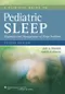 A Clinical Guide to Pediatric Sleep: Diagnosis and Management of Sleep Problems with Online Access
