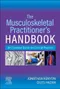 The Musculoskeletal Practitioner's Handbook: An Essential Guide for Clinical Practice