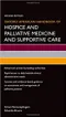 *Oxford American Handbook of Hospice and Palliative Medicine and Supportive Care