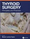 *Thyroid Surgery: Principles and Practice