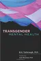 *Transgender Mental Health