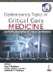 Contemporary Topics in Critical Care Medicine
