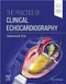 The Practice of Clinical Echocardiography