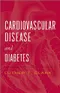 Cardiovascular Disease and Diabetes