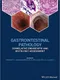 *Gastrointestinal Pathology: Correlative Endoscopic and Histologic Assessment