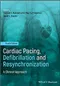 Cardiac Pacing, Defibrillation and Resynchronization: A Clinical Approach