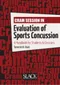 Cram Session in Evaluation of Sports Concussion: A Handbook for Students ＆ Clinicians (Cram Session in Physical Therapy Series)