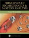 Principles of Biomechanics ＆ Motion Analysis